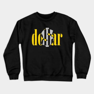 Dollar Crewneck Sweatshirt